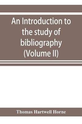 An introduction to the study of bibliography(English, Paperback, Hartwell Horne Thomas)