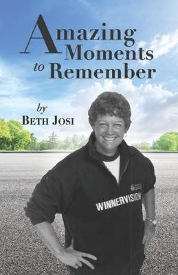 Amazing Moments to Remember(English, Paperback, Josi Beth)