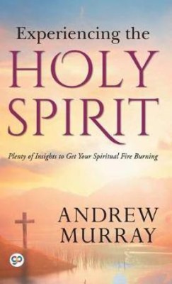 Experiencing the Holy Spirit(English, Hardcover, Andrew Murray)