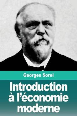 Introduction a l'economie moderne(French, Paperback, Sorel Georges)