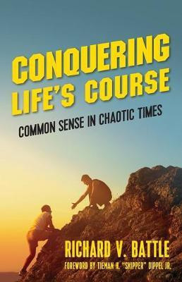 Conquering Life's Course(English, Paperback, Battle Richard V)