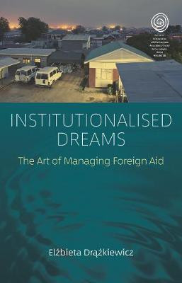 Institutionalised Dreams(English, Hardcover, Drazkiewicz Elzbieta)