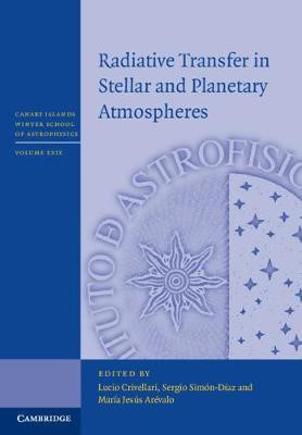 Radiative Transfer in Stellar and Planetary Atmospheres(English, Hardcover, unknown)