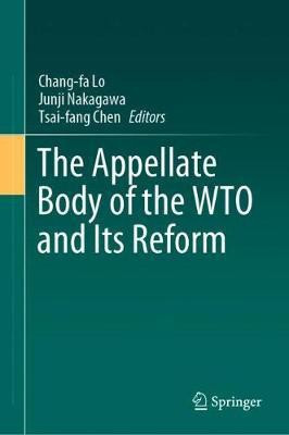 The Appellate Body of the WTO and Its Reform(English, Hardcover, unknown)