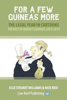 For a Few Guineas More - The Legal Year in Cartoons(English, Paperback, Williams Alex Steuart)