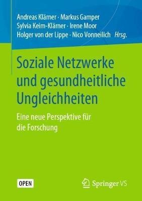 Soziale Netzwerke und gesundheitliche Ungleichheiten(German, Paperback, unknown)