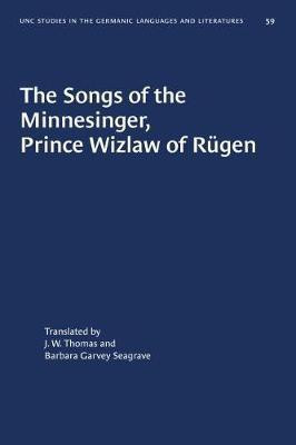 The Songs of the Minnesinger, Prince Wizlaw of Ruegen(English, Paperback, unknown)