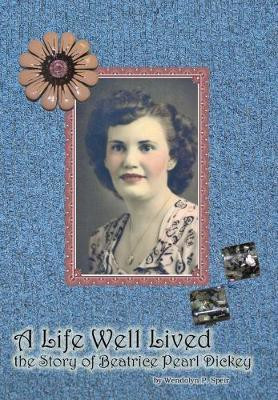 A Life Well Lived(English, Hardcover, Speir Wendolyn P)