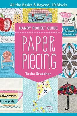 Paper Piecing Handy Pocket Guide(English, Paperback, Bruecher Tacha)