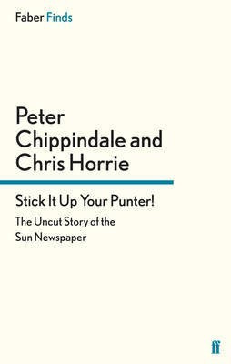 Stick It Up Your Punter!(English, Electronic book text, Horrie Chris)