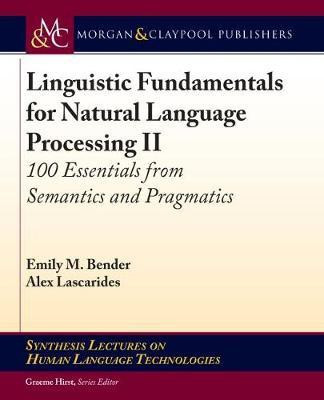 Linguistic Fundamentals for Natural Language Processing II(English, Paperback, Bender Emily M.)