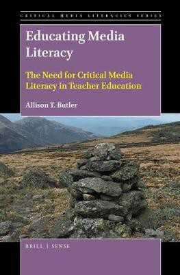 Educating Media Literacy(English, Electronic book text, Butler Allison T)