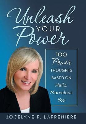 Unleash Your Power(English, Hardcover, Lafreniere Jocelyne F)