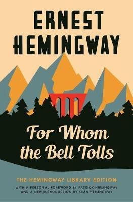 For Whom the Bell Tolls(English, Paperback, Hemingway Ernest)