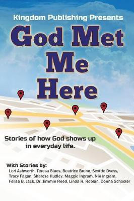 God Met Me Here(English, Paperback, Fagan Tracy)