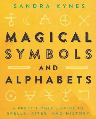 Magical Symbols and Alphabets(English, Paperback, Kynes Sandra)