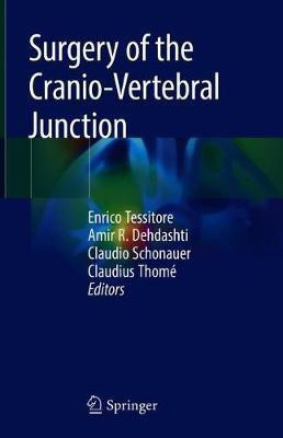 Surgery of the Cranio-Vertebral Junction(English, Hardcover, unknown)