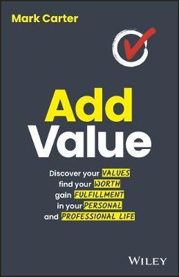 Add Value(English, Paperback, Carter Mark)