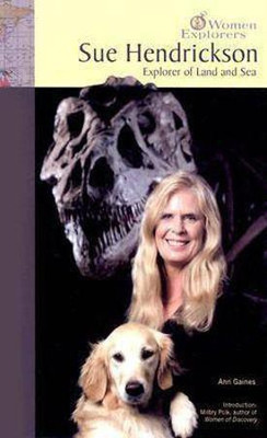 Sue Hendrickson(English, Hardcover, Gaines Ann)