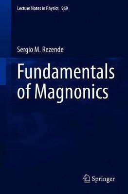 Fundamentals of Magnonics(English, Paperback, Rezende Sergio M.)