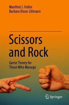 Scissors and Rock(English, Paperback, Holler Manfred J.)