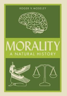 Morality(English, Hardcover, Moseley Roger V)
