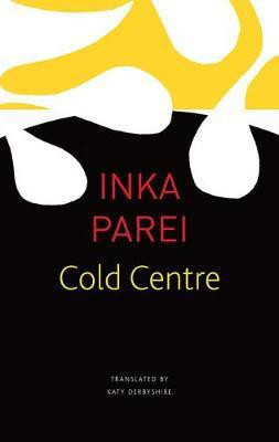 The Cold Centre(English, Paperback, Parei Inka)