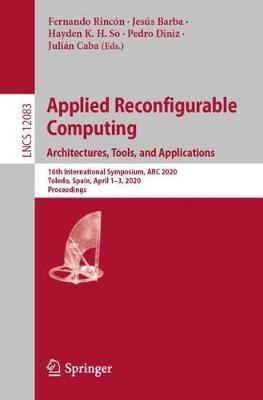 Applied Reconfigurable Computing. Architectures, Tools, and Applications(English, Paperback, unknown)