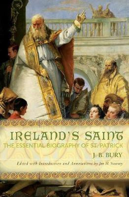Ireland's Saint(English, Paperback, Bury J. B.)