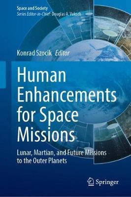 Human Enhancements for Space Missions(English, Hardcover, unknown)
