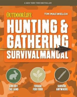 Hunting and Gathering Survival Manual(English, Paperback, MacWelch Tim)