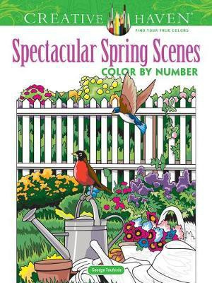 Creative Haven Spectacular Spring Scenes Color by Number(English, Paperback, Toufexis George)