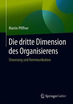 Die-dritte-Dimension-des-Organisierens-German-Paperback-Pfiffner-Martin