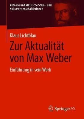 Zur Aktualitaet von Max Weber(German, Paperback, Lichtblau Klaus)