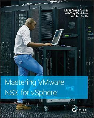 Mastering VMware NSX for vSphere(English, Electronic book text, Sena Sosa Elver)