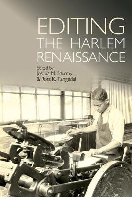 Editing the Harlem Renaissance(English, Hardcover, unknown)