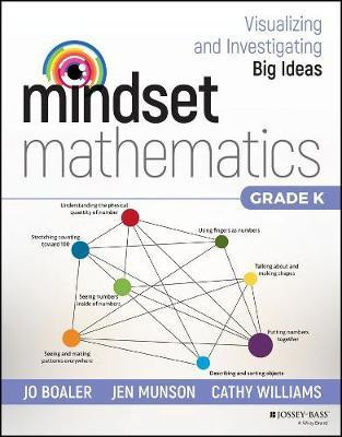 Mindset Mathematics: Visualizing and Investigating Big Ideas, Grade K(English, Paperback, Boaler Jo)