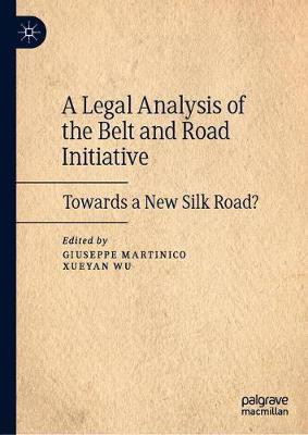 A Legal Analysis of the Belt and Road Initiative(English, Hardcover, unknown)