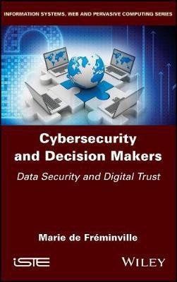 Cybersecurity and Decision Makers(English, Hardcover, De Freminville Marie)