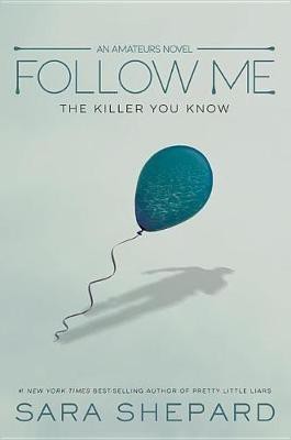 Follow Me(English, Hardcover, Shepard Sara)