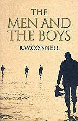 The Men and the Boys(English, Paperback, Connell Raewyn)