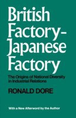 British Factory -Japanese Factory: With a New Afterword(English, Paperback, Dore Ronald Philip)