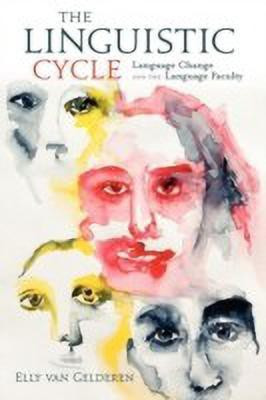 The Linguistic Cycle(English, Paperback, van Gelderen Elly)
