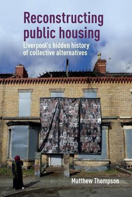 Reconstructing public housing(English, Paperback, Thompson Matthew)