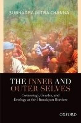 The Inner and Outer Selves(English, Hardcover, Mitra Channa Subhadra)