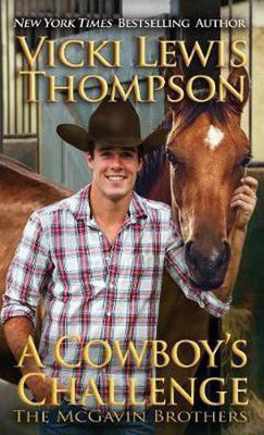 A Cowboy's Challenge(English, Paperback, Thompson Vicki Lewis)