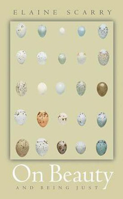 On Beauty and Being Just(English, Paperback, Scarry Elaine)