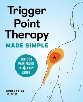 Trigger Point Therapy Made Simple(English, Paperback, Finn Richard)