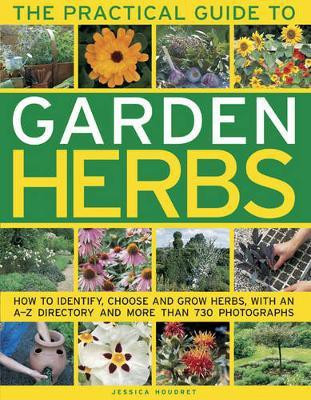 Practical Guide to Garden Herbs(English, Paperback, Houdret Jessica)