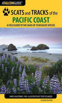 Scats and Tracks of the Pacific Coast(English, Paperback, Halfpenny James)